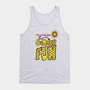 I'm Ready for Summer Tank Top